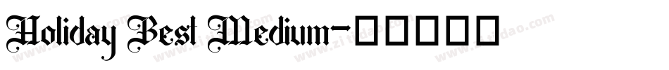 Holiday Best Medium字体转换